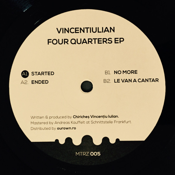 VincentIulian - Four Quarters EP | Metereze (MTRZ 005)