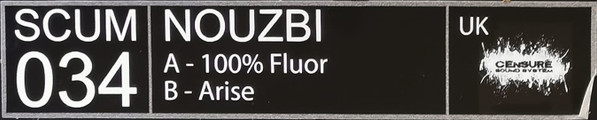 Nouzbi - 100% Fluor | Rebelscum (SCUM034) - 4