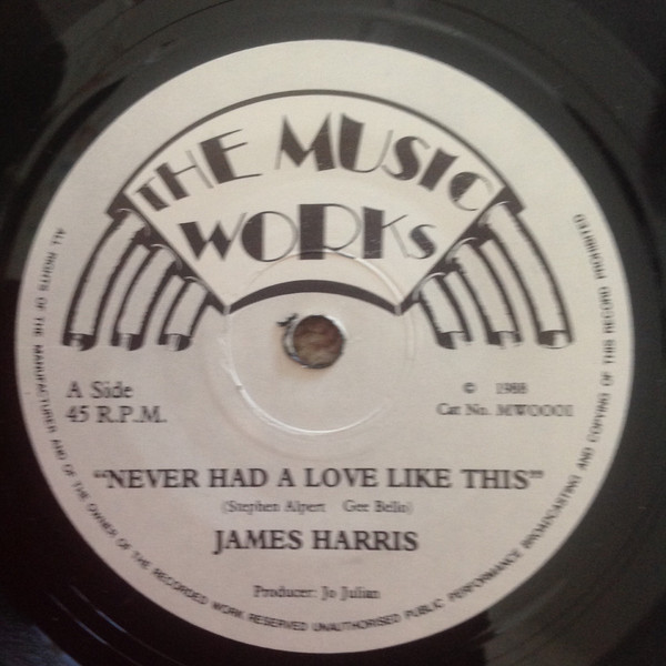 James Harris - Never Had A Love Like This | Music Works (MW0001) - 3