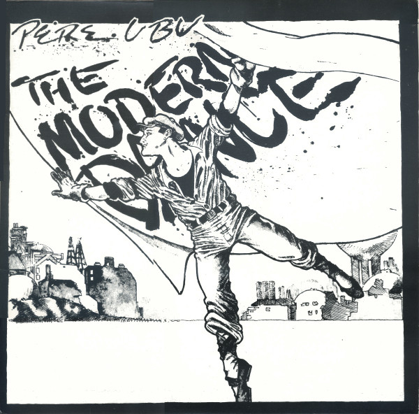 Pere Ubu - The Modern Dance | Base Record (ROUGH 22)