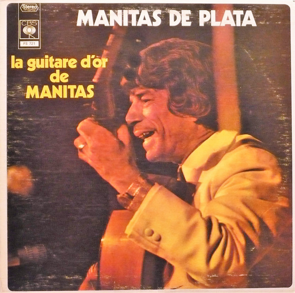 Manitas De Plata - La Guitare D'Or De Manitas | Columbia (FS-721)