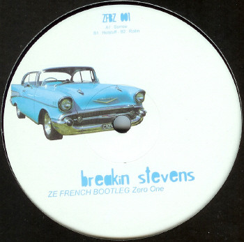 Breakin Stevens - Ze French Bootleg Zero One | Ze French Bootleg (ZFBZ 001) - 2