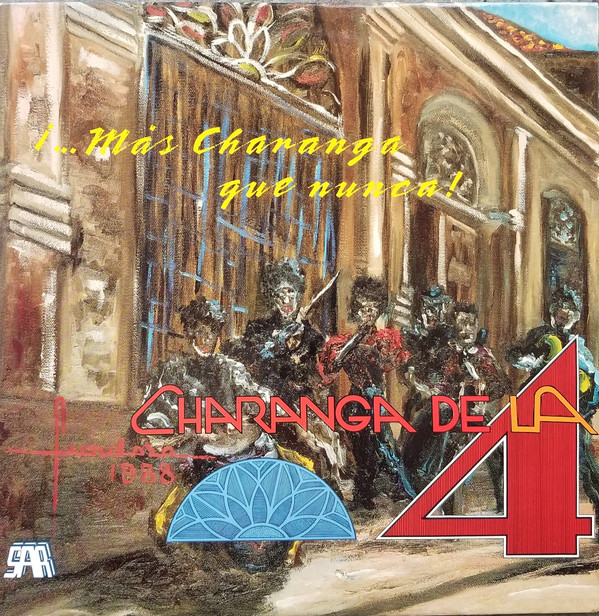 Charanga De La 4 - !... Mas Charanga Que Nunca! | SAR Records (SAR 1047)