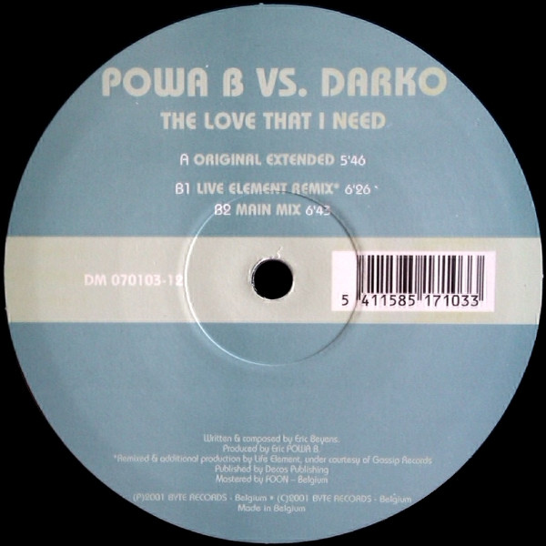 Eric "Powa" B Vs. Darko - The Love That I Need | Discomatic (DM 070103-12)