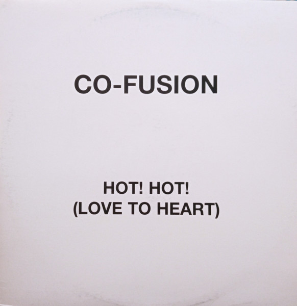 Co-Fusion - Hot! Hot! (Love To Heart) | Southern Fried Records (ECB82) Co-Fusion - Hot! Hot! (Love To Heart) | Southern Fried Records (ECB82)