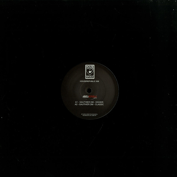 Gauthier DM , Julian M - Higher / Moovon | Houserepublic Records (HR006) - main