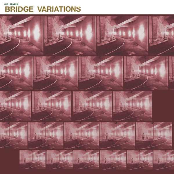 Jon Collin - Bridge Variations | Discreet Music (09)