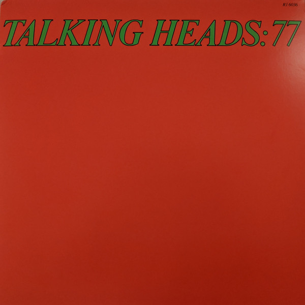 Talking Heads - Talking Heads: 77 | Sire (R1 6036)
