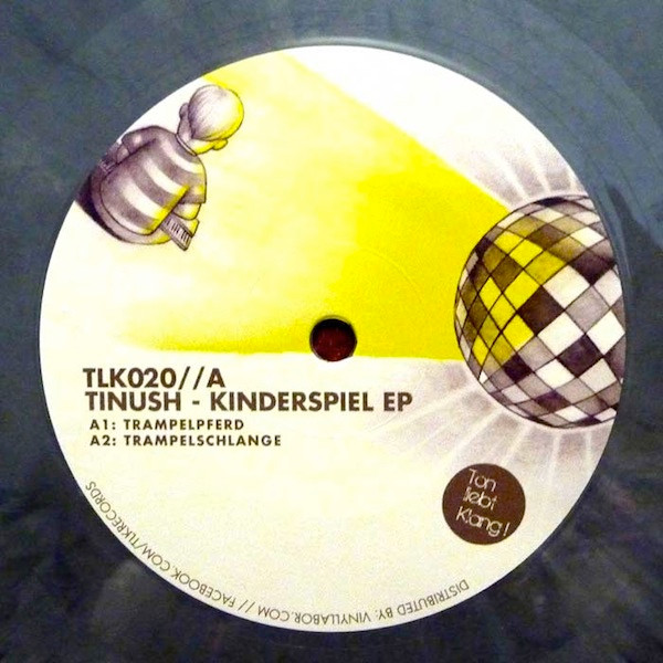 Tinush - Kinderspiel EP | Ton liebt Klang (TLK020) - main