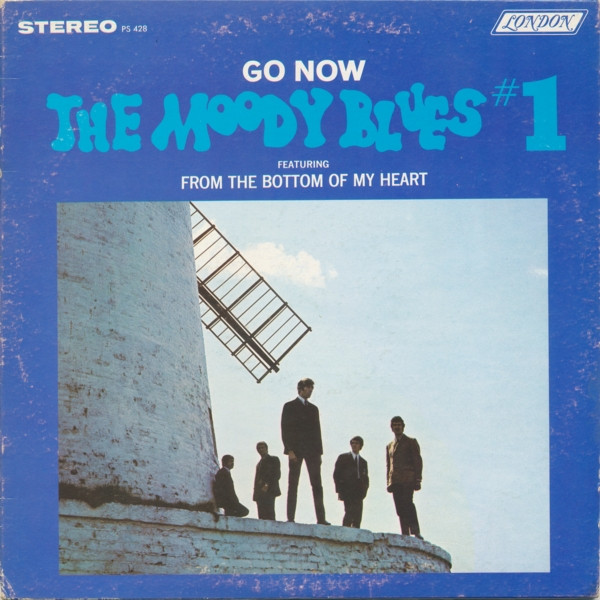 The Moody Blues - Go Now - Moody Blues #1 | London Records (PS 428)