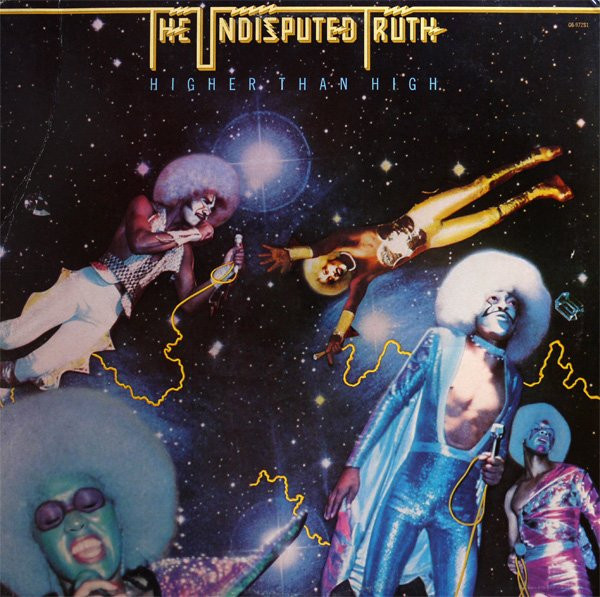 The Undisputed Truth - Higher Than High | Gordy (G6-972S1)