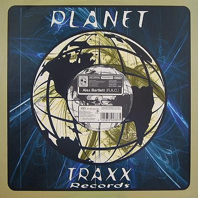 Alex Bartlett - R.A.C. | Planet Traxx (PTRAXX2035)