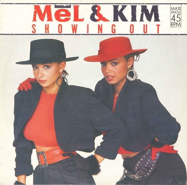 Mel & Kim - Showing Out | Blow Up (INT 125.572)