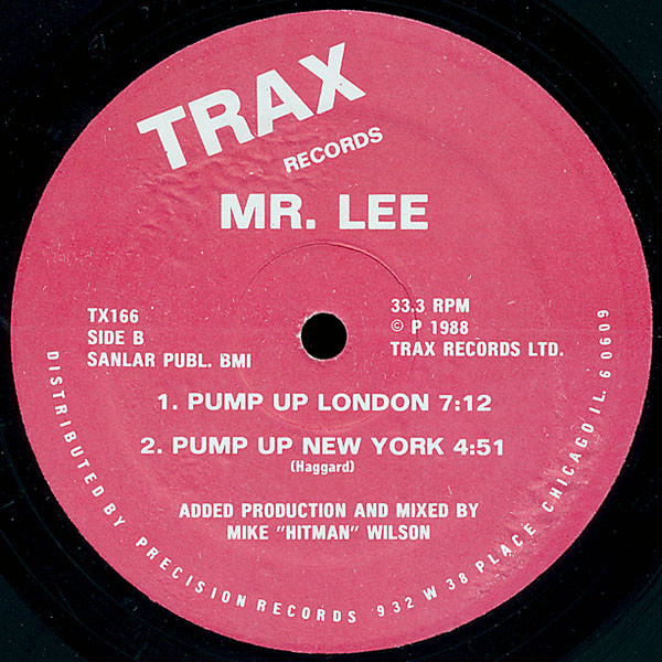 Mr. Lee - Pump Up Chicago | Trax Records (TX166) - 2 Mr. Lee - Pump Up Chicago | Trax Records (TX166) - 2