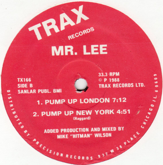 Mr. Lee - Pump Up Chicago | Trax Records (TX166) - 4 Mr. Lee - Pump Up Chicago | Trax Records (TX166) - 4