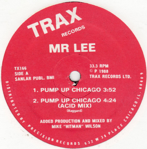 Mr. Lee - Pump Up Chicago | Trax Records (TX166) - 3 Mr. Lee - Pump Up Chicago | Trax Records (TX166) - 3