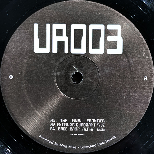 Underground Resistance - The Final Frontier | Underground Resistance (UR003)