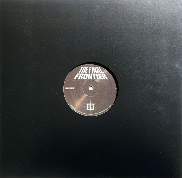 Underground Resistance - The Final Frontier | Underground Resistance (UR003) - 3
