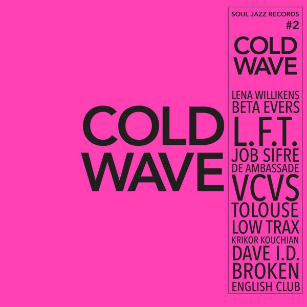 Various - Cold Wave #2 | Soul Jazz Records (SJR LP485)