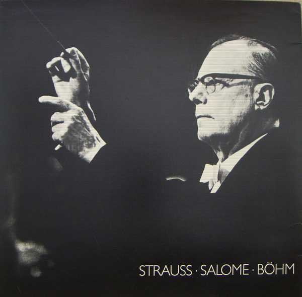 Richard Strauss - Gwyneth Jones , Dietrich Fischer-Dieskau , Mignon Dunn , Richard Cassilly , Wiesław Ochman , Orchester Der Staatsoper Hamburg , Karl Böhm - Salome | Deutsche Grammophon (2707 052) - 3
