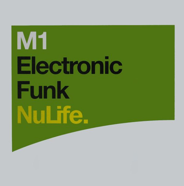 M1 - Electronic Funk | NuLife (74321792591)