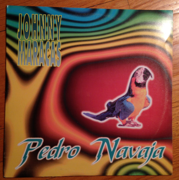 Johnny Maracas - Pedro Navaja | Lethal Records (LT-088-MX)