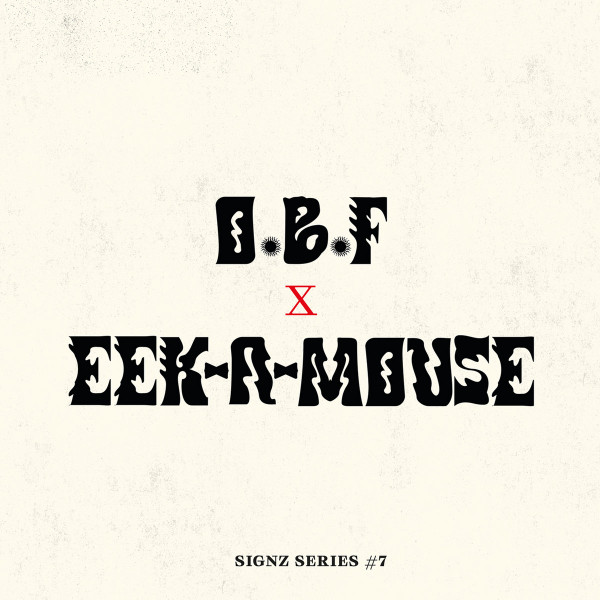 O.B.F. & Eek-A-Mouse - Signz Series #7 | Dubquake Records (OBFREC1217) - main