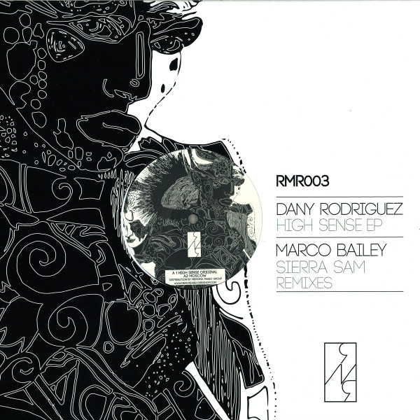 Dany Rodriguez - High Sense Ep | RMR Recordings (RMR003)
