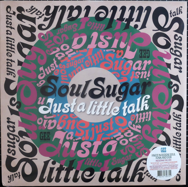 Soul Sugar - Just A Little Talk | Gee Recordings (GEE LP 003)
