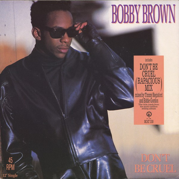Bobby Brown - Don't Be Cruel | MCA Records (MCAT 1310)