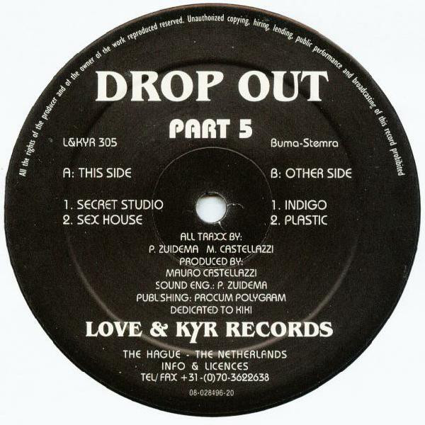 Drop Out - Part 5 | Love & KYR Records (L&KYR 305)