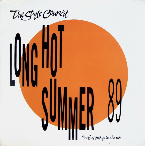 The Style Council - Long Hot Summer 89 | Polydor (LHSX 1)