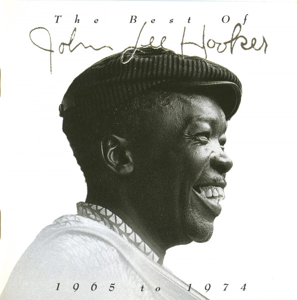 John Lee Hooker - The Best Of John Lee Hooker (1965 To 1974) | MCA Records (MCABD 10539)