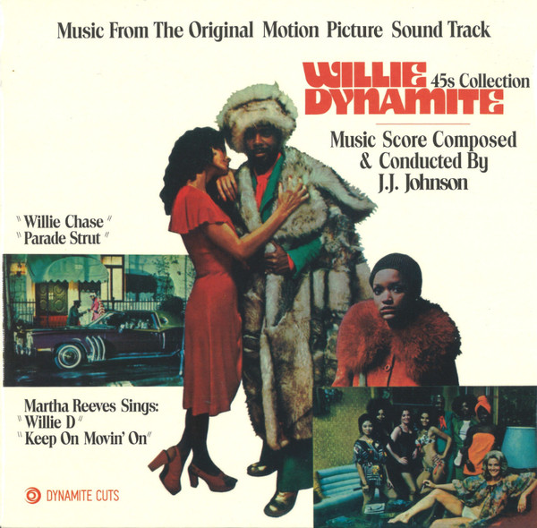 J.J. Johnson - Willie Dynamite 45s Collection (Music From The Original Motion Picture Sound Track) | Dynamite Cuts (DYNAM7137)