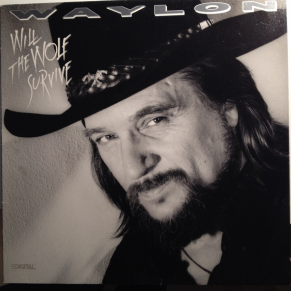 Waylon Jennings - Will The Wolf Survive | MCA Records (252 926-1)