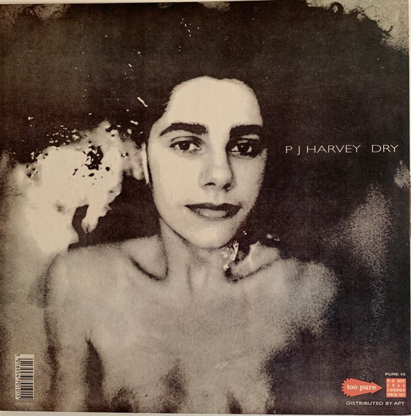 PJ Harvey - Dry | Too Pure (PURE 10) - 2