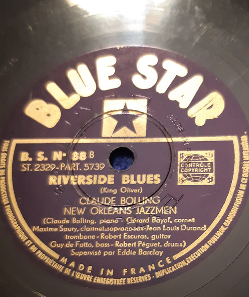 Claude Bolling And His New Orleans Jazzmen - Dippermouth Blues / Riverside Blues | Blue Star (B. S. N° 88)