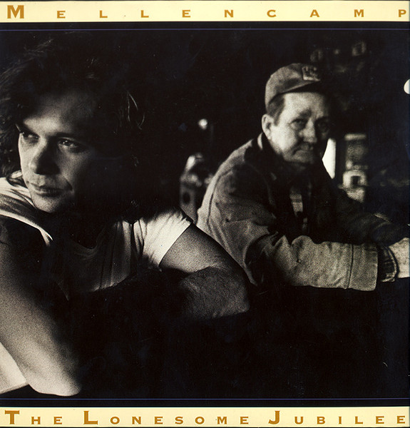 John Cougar Mellencamp - The Lonesome Jubilee | Mercury (832 465-1) - main John Cougar Mellencamp - The Lonesome Jubilee | Mercury (832 465-1) - main