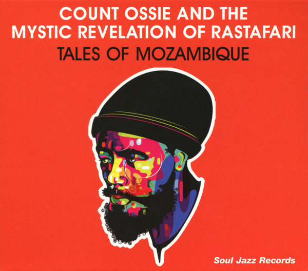 Count Ossie And Mystic Revelation Of Rastafari - Tales Of Mozambique | Soul Jazz Records (SJR CD325) Count Ossie And Mystic Revelation Of Rastafari - Tales Of Mozambique | Soul Jazz Records (SJR CD325)