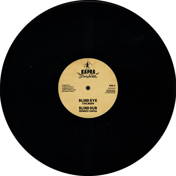 Chiliman / Dennis Capra / Old John / Ray P - Blind Eye / Free Up | Kapra Dubplates (KAPRA005) - 2