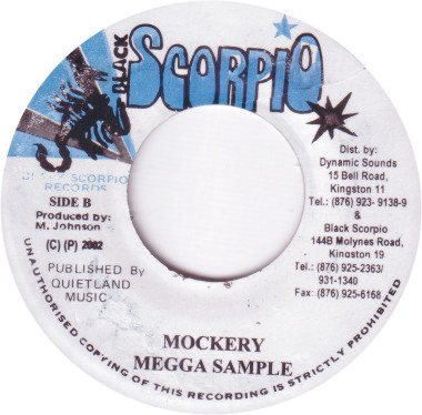 Black Rat / Mega Sample - "Got Ya" / Mockery | Black Scorpio (none) - 2