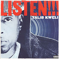 Talib Kweli - Listen!!! / More Or Less | Warner Bros. Records (0-42965)