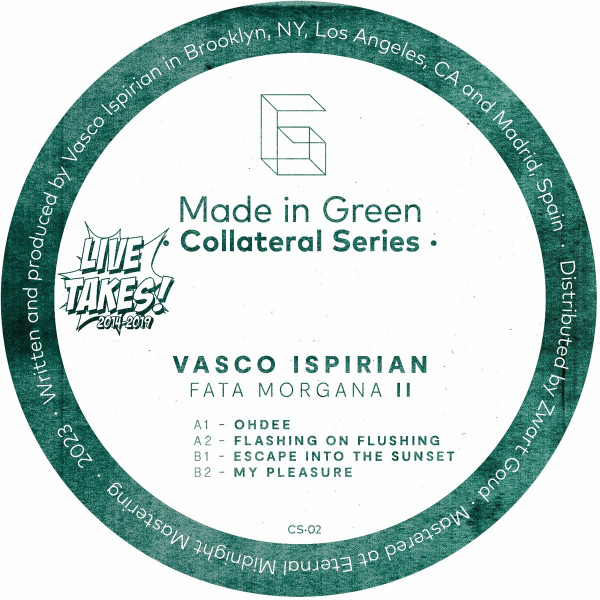 Vasco Ispirian - Fata Morgana II | Made In Green Records (CS-02)