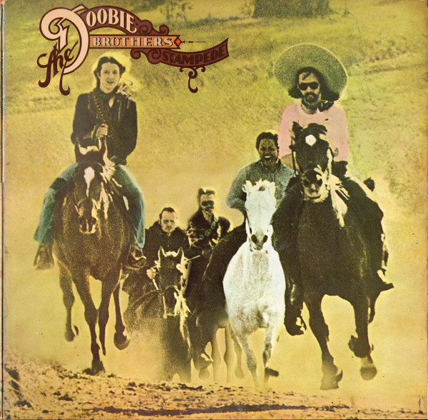 The Doobie Brothers - Stampede | Warner Bros. Records (K 56094) The Doobie Brothers - Stampede | Warner Bros. Records (K 56094)