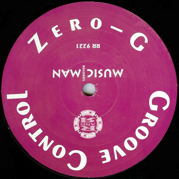 Groove Control - Zero-G | Music Man Records (RR 9221) - 2