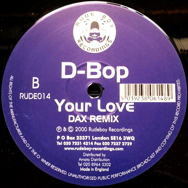 D-Bop - Your Love | Rudeboy Recordings (RUDE 014) - 2