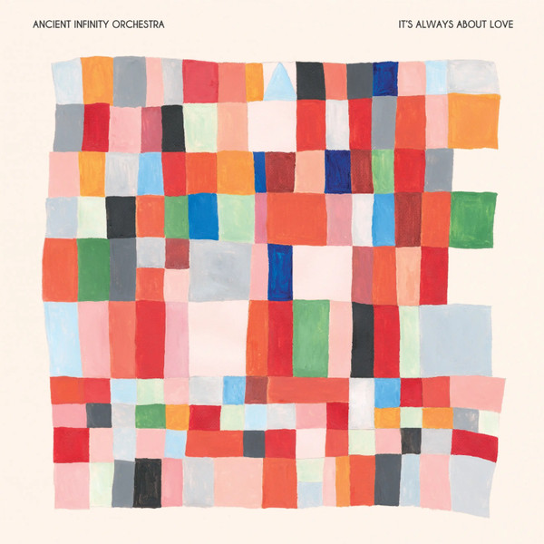 Ancient Infinity Orchestra - It's Always About Love | Gondwana Records (GONDLP079LE)