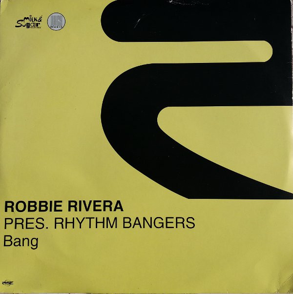 Robbie Rivera Pres Rhythm Bangers - Bang | Rise (RISE 085)