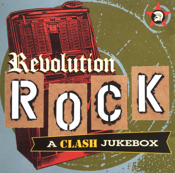 Various - Revolution Rock: A Clash Jukebox | Trojan Records (TJZCD214)