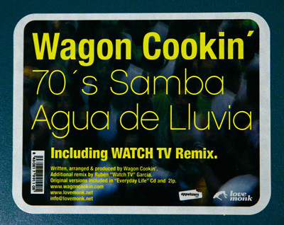 Wagon Cookin' - 70's Samba & Agua de Lluiva | Lovemonk (5413356666434)